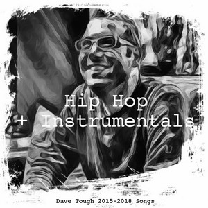 2015-2018 Songs: Hip Hop + Instrumentals (Explicit)