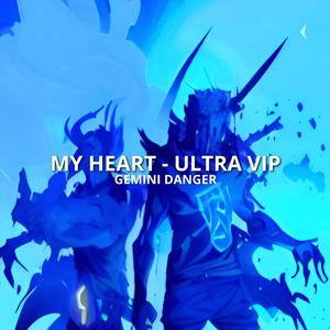 My Heart (Ultra VIP)