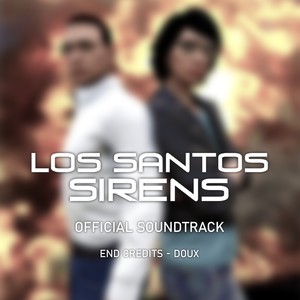 Los Santos Sirens (Original Video Game Soundtrack)