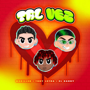 TAL VEZ (Explicit)