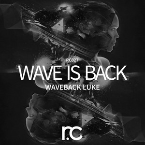 Wave Is Back (Original Mix)