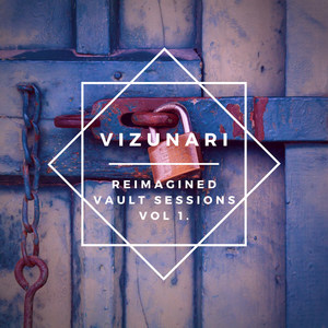 Reimagined Vault Sessions, Vol. 1
