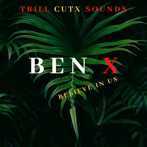 Believe In Us (Explicit)