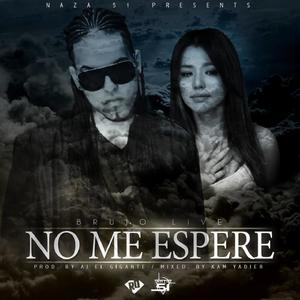 No Me Espere