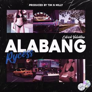Alabang (feat. Edrick Valentino) (Explicit)