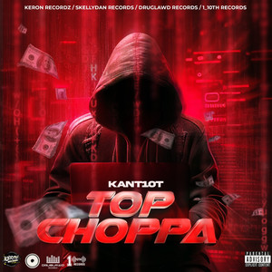 Top Choppa (Explicit)