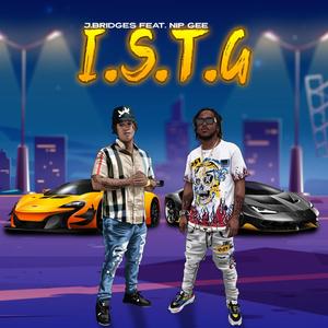 ISTG (feat. Nip gee) [Explicit]