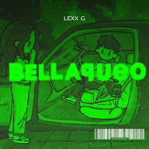 Bellaqueo (Explicit)