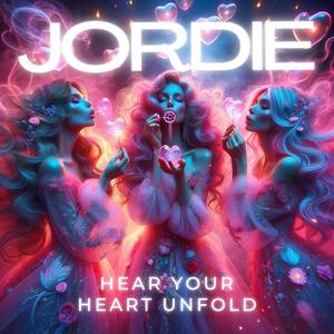 Hear Your Heart Unfold