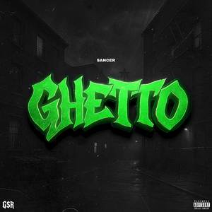GHETTO (Explicit)
