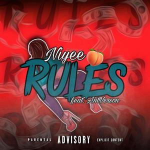 Rules (feat. Niyee) [Explicit]