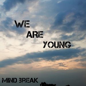 We Are Young