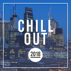 Chill Out 2018