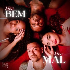 Meu Bem Meu Mal (Explicit)