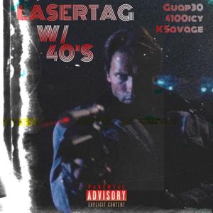LaSErtAgw40s (feat. 4100icy & K Savage) (Explicit)