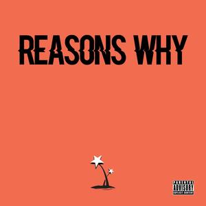 Reasons Why (Explicit)