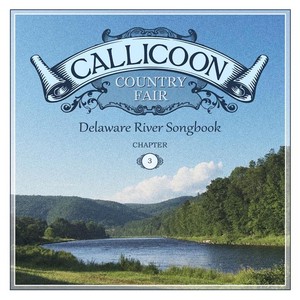 Callicoon Country Fair: Delaware River Songbook, Ch. 3