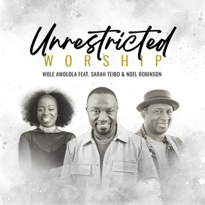 Unrestricted Worship