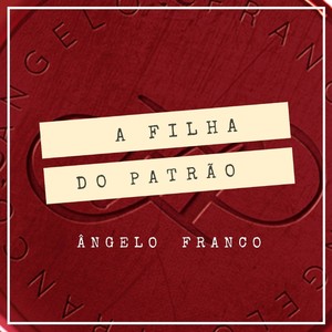 A Filha do Patrão (Ao Vivo)