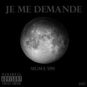 Je me demande (Explicit)