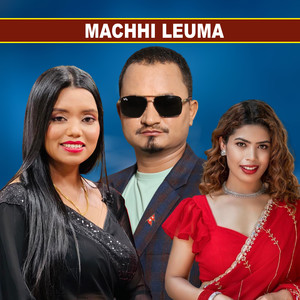 Machhi Leuma