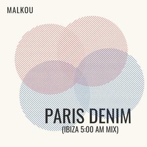 PARIS DENIM (IBIZA 5:00 AM MIX)