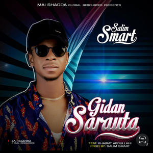 Gidan Sarauta (feat. Salim Smart)