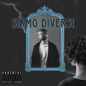 Siamo diversi (feat. Ziga) [Explicit]