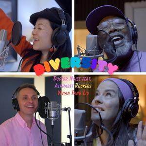 Diversity (feat. Alphabet Rockers & Vivian Fang Liu)