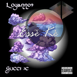Èssè ke (feat. Gucci 3C) (Explicit)