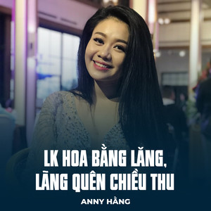 LK Hoa Bằng Lăng, Lãng Quên Chiều Thu