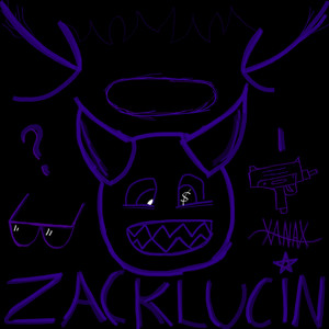 Zacklucin (Explicit)