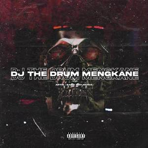 DJ THE DRUM MENGKANE - DROP BECAK SIKIT