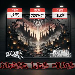 Brise Les Murs (feat. Caoim#in & Ellion) (Explicit)