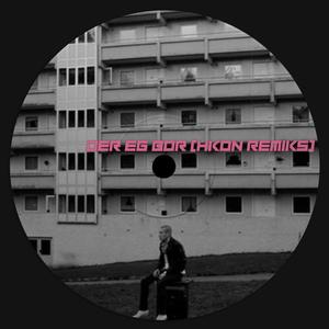 Der eg bor (feat. John Olav Nilsen) (Hkon remiks)