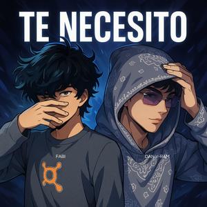 Te necesito (feat. Fabi)