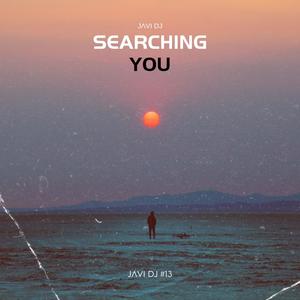 Searching You