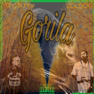 Gorila (feat. Loc Dog) [Explicit]