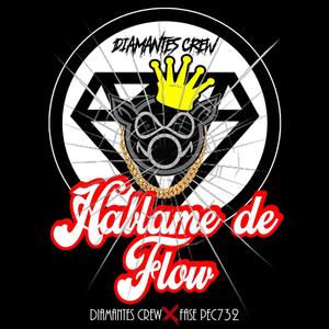 HABLAME DE FLOW (feat. FASE PEC732) [Explicit]