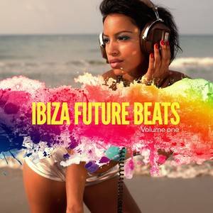 Ibiza Future Beats, Vol. 1 (Progressive Deep House Tunes)