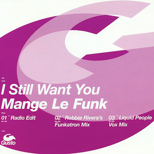 I Still Want You (Radio Edit)