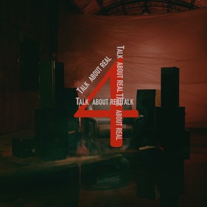 Talk About Real (Explicit)