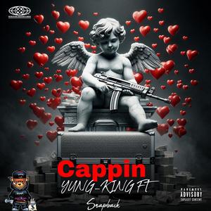 Cappin (feat. Snapback) [Trevelle diss] [Explicit]