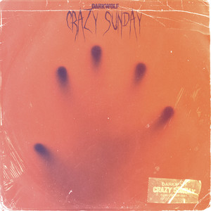 Crazy Sunday (Explicit)