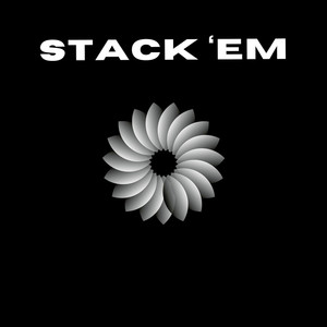 Stack 'em (Explicit)