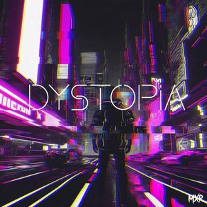 DYSTOPIA