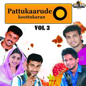 Pattukaarude Koottukaran, Vol. 3