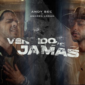 Vencido, Jamás