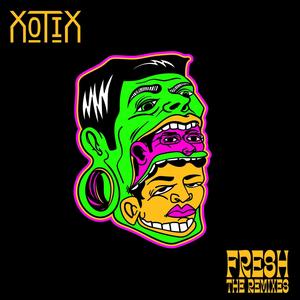 Fresh The Remixes (Explicit)