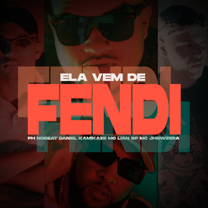 Ela Vem de Fendi (Explicit)